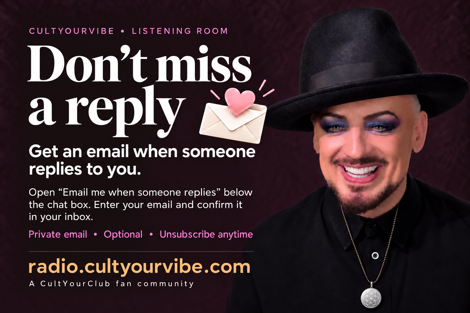Boy George beside the Don’t miss a reply email reminder